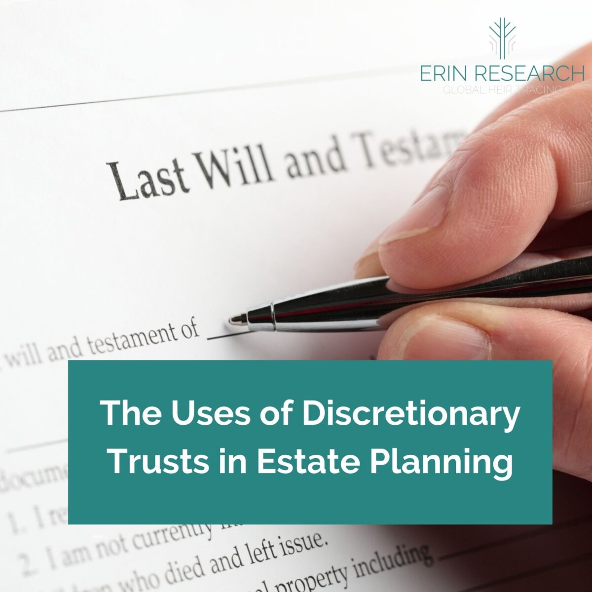 The Uses Of Discretionary Trusts In Estate Planning - Erin Research